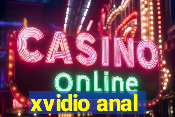 xvidio anal